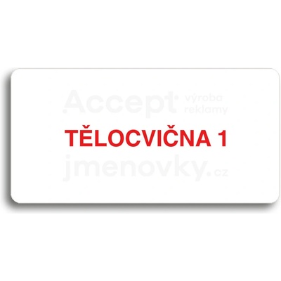 ACCEPT Piktogram TĚLOCVIČNA 1 - bílá tabulka - barevný tisk bez rámečku