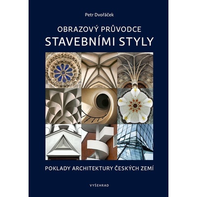 Obrazový průvodce stavebními styly