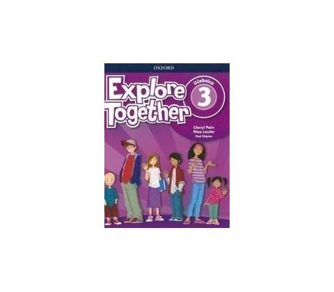 Explore Together 3: Učebnice - Cheryl Palin
