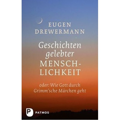 Geschichten gelebter Menschlichkeit