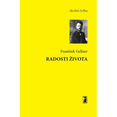 Radosti života - František Gellner
