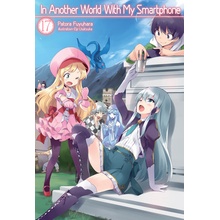 In Another World with My Smartphone: Volume 17 Fuyuhara Patora