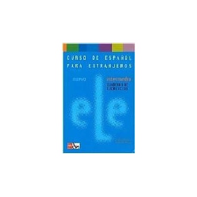 NUEVO ELE INTERMEDIO CUADERNO DE EJERCICIOS - BOROBIO, V.