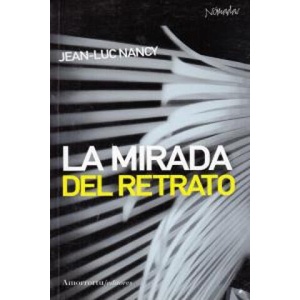 La mirada del retrato | Jean-Luc . . . [et al. ] Nancy, Irene Agoff (ISBN: 9788461090099)