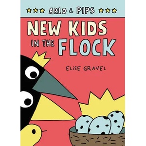 Arlo & Pips #3: New Kids in the Flock | GRAVEL ELISE (ISBN: 9780063050792)