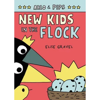 Image 1 of Arlo & Pips #3: New Kids in the Flock | GRAVEL ELISE