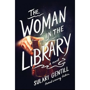 The Woman in the Library | GENTILL SULARI (ISBN: 9781464215872)