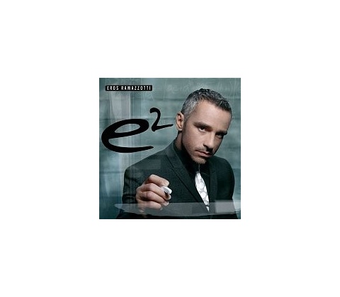 Ramazzotti Eros - E2 CD