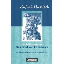 Das Gold von Caxamalca - Wassermann, Jakob