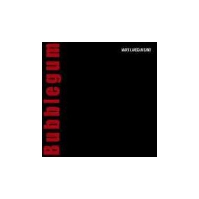 Lanegan Mark - Bubblegum LP