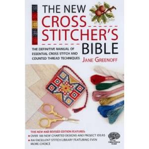 New Cross Stitcher's Bible | Jane Greenoff (2007)