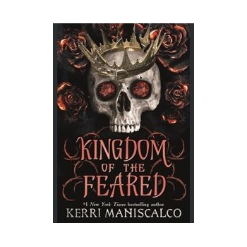 Kingdom of the Feared - Kerri Maniscalco