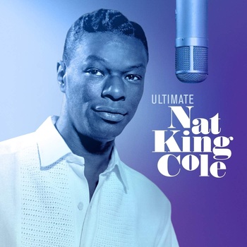 Nat King Cole - Ultimate Nat King Cole (2 LP) (0602577335556)