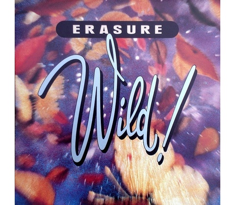 Erasure - Wild LP