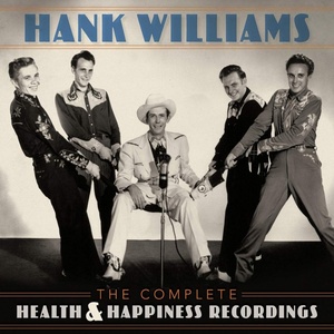 BMG Williams ? Hank: The Complete Health & Happiness Recordings - 2CD (031788)