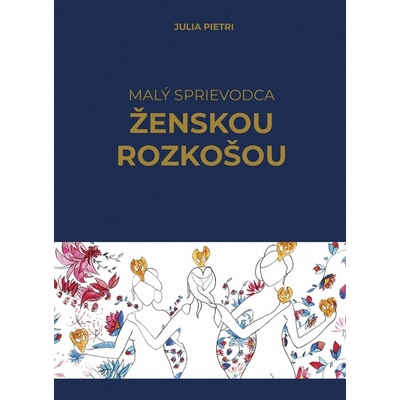 Malý sprievodca ženskou rozkošou