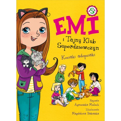 Emi i Tajny Klub Superdziewczyn 14 Kociaki adopciaki