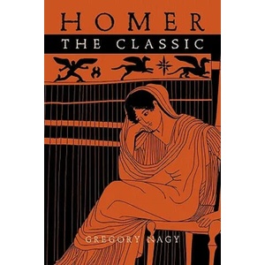 Homer the Classic | Gregory Nagy (ISBN: 9780674033269)