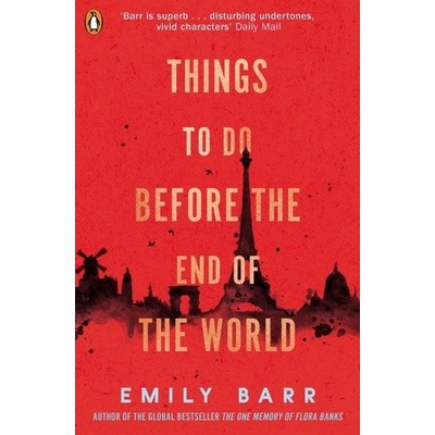 Things to do Before the End of the World - Emily Barr