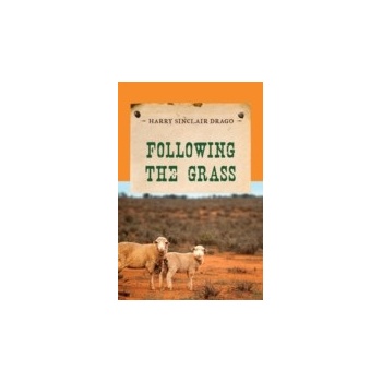 Following the Grass - Drago Harry Sinclair