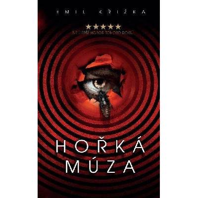 Hořká múza - Emil Křižka