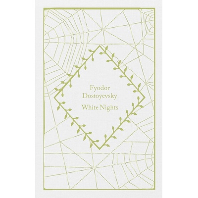 White Nights - Fyodor Dostoyevsky