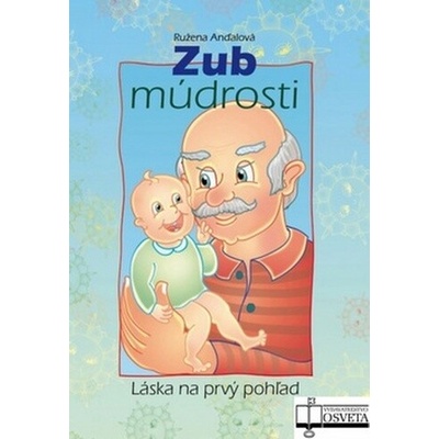 Zub múdrosti Ján Vrabec, Ružena Anďalová