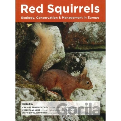 Red Squirrels: Ecology, Conservation & Management in EuropePaperback