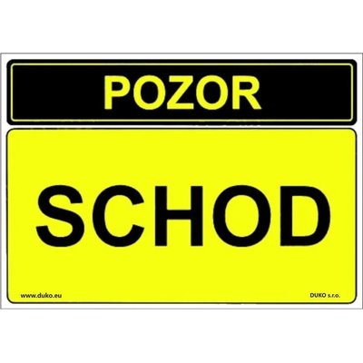 DUKO POZOR SCHOD Formát: 148 x 105 mm, Materiál: samolepící vinylová fólie