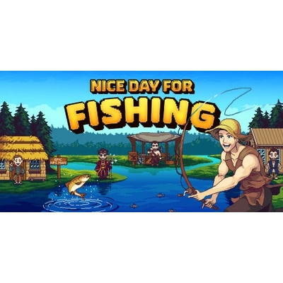 Nice Day for Fishing