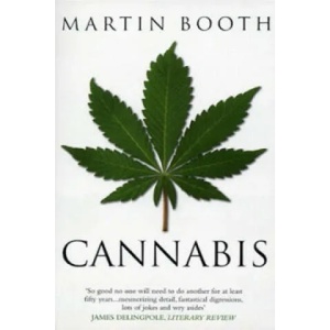 Cannabis: A History | Martin Booth (ISBN: 9780553814187)