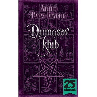 Dumasov klub - 2. vyd. - Arturo Peréz-Reverte SK