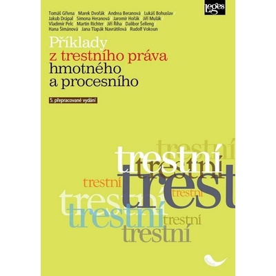 Příklady z trestního práva hmotného a procesního