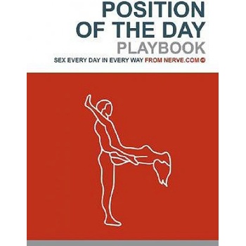 Editors Of Nerve Com: Position of the Day Playbook