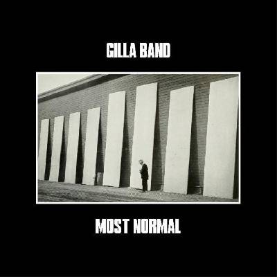 Gilla Band - Most Normal (LP) (0191402035810)