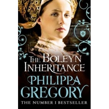 The Boleyn Inheritance - Philippa Gregory