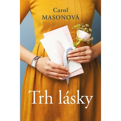 Trh lásky - Carol Mason