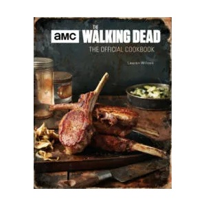Walking Dead: The Official Cookbook | Lauren Wilson (ISBN: 9781785657313)