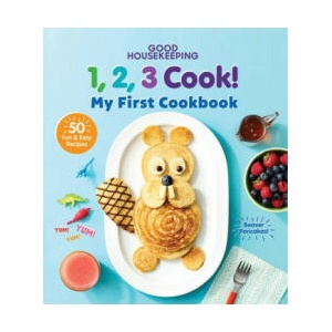 Good Housekeeping 123 Cook! : My First Cookbook | Good Housekeeping (ISBN: 9781950785629)