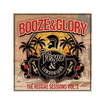 Booze & Glory: The Reggae Sessions Vol. 2 CLR LP