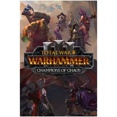 Total War: Warhammer III - Champions of Chaos