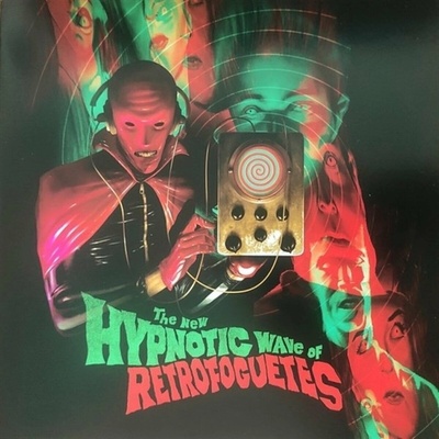 Retrofoguetes - The New Hypnotic Wave Of Retrofoguetes LP