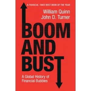 Boom and Bust | William Quinn, John D. Turner (ISBN: 9781108431651)