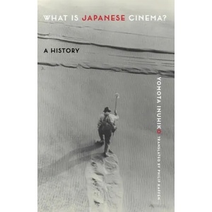 What Is Japanese Cinema? | Yomota Inuhiko (ISBN: 9780231191630)