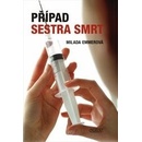 Případ sestra smrt