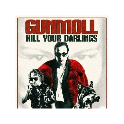 Gunmoll - Kill Your Darlings (1"1x12""")