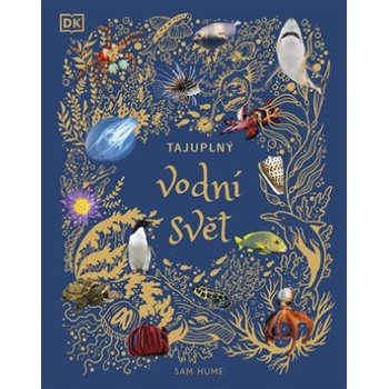 Tajuplný vodní svět - Sam Hume