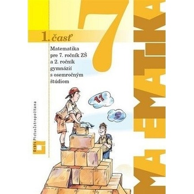Matematika 7 - 1. časť
