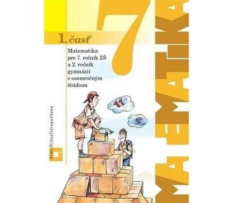 Matematika 7 - 1. časť