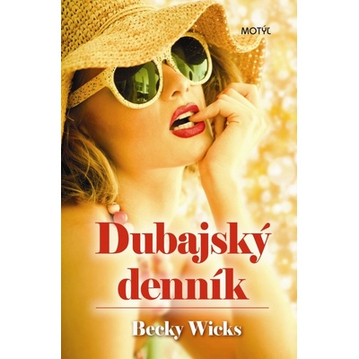 Dubajský denník - Becky Wicks